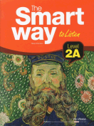 [절판] The Smart Way to Listen 2A