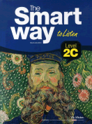 [절판] The Smart Way to Listen 2C
