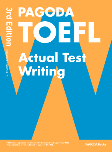 PAGODA TOEFL Actual Test Writing 3rd Edition